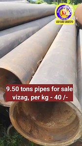 2.9K views | 9.DI pipes Qty: 50 Tons -110 Pipes. Specs 350 Dia 5.5 Mtrs Length 10 mm thickness Price: ₹40/kg ex Vizag loaded to truck NOTE Not old, scrap. New material (excess) Media commission extra. Bhaskar Gandla Real Estates Bhaskar Gandla Propertys | Bhaskar Gandla Real Estates | Facebook