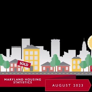August 2023 Maryland Housing Statistics #MDRealtor #MDHousingStatistics | Maryland Realtors
