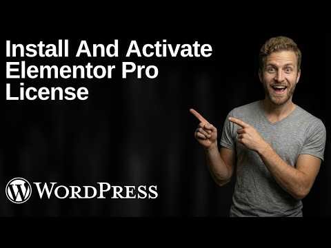 How To Install And Activate Elementor Pro License WordPress Plugin (2026 Easy Guide)