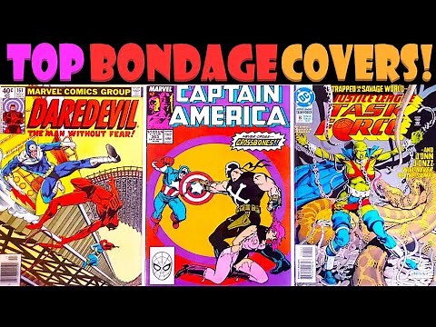 Best BONDAGE comic book covers! Top ten 10 comics books tied up bound domination chained restraint
