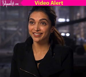 Deepika Padukone reveals why Vin Diesel wants to win her heart in xXx: Return of Xander Cage - watch video | Bollywood Life