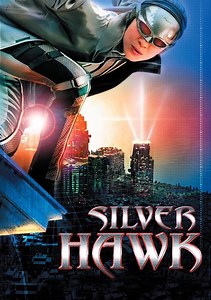 Silver Hawk Movie (2004), Watch Movie Online on TVOnic