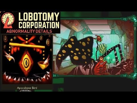 Lobotomy Corp Abnormalities ~ Apocalypse Bird