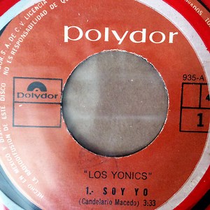 Los Yonics - Soy Yo / Tamarindo