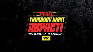 TNA IMPACT on AMC Results - 3/12/26 (Former TNA and AEW star appears, More!) - WWE News, WWE Results, AEW News, AEW Results