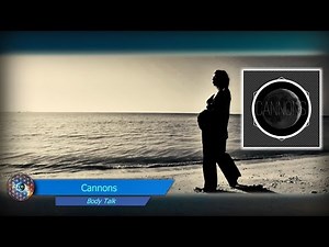 Cannons - Body Talk