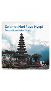 Menyambut Hari Raya Nyepi, mari kita temukan kedamaian dalam hati. Bersama kita renungkan makna sejati dari Nyepi dan nikmati momen hari yang suci dengan penuh ketenangan. Segenap keluarga besar UOB Indonesia mengucapkan Selamat Hari Raya Nyepi Tahun Baru Saka 1946. 🙏 | UOB