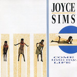 Joyce Sims - Come Into My Life