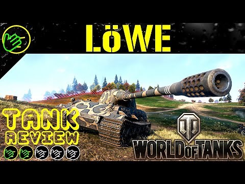 Löwe WOT Tank Review - World of Tanks