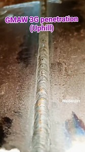 GMAW 3G penetration (uphill) #welder #welding #WQT #3G #gmaw #fcaw #everyone #highlight #followers #foryoupage | Welder Art