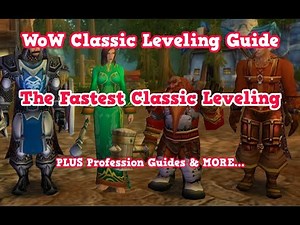 WoW Classic Leveling Guide Addon The Fastest Classic WoW Leveling