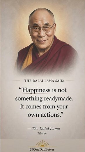 Happiness Is Created — Not Found #motivation #quotes #DalaiLama #happiness #shorts #lifelessons