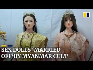Sex dolls ‘married off’ in bizarre cult ritual outside Myanmar’s holiest Buddhist shrine