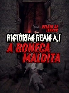 2.2K views · 192 reactions | A BONECA MALDITA | HISTÓRIAS REAIS A.I! | Histórias Reais A.I | Facebook