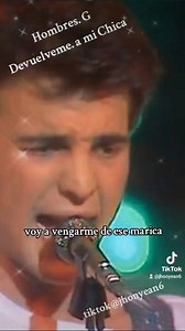 47K views · 316 reactions | 1985 HOMBRES. G, DEVUÉLVEME A MI...