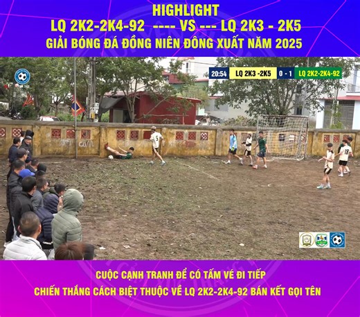 #HIGHLIGHT LQ 2K3-2K5 ----vs--- LQ 2K2-2K4-92 🏆 GIẢI BÓNG ĐÁ CHÀO MỪNG LỄ HỘI TRUYỀN THỐNG THÔN ĐÔNG XUẤT LẦN VI MỪNG XUÂN ẤT TỴ NĂM 2025 🧭 THỜI GIAN KHAI MẠC 9H30 | NGÀY 29/01/2025 âm lịch 🏟 ĐỊA ĐIỂM : SÂN BÓNG ĐÌNH CỔ ĐÔNG XUẤT - ĐÔNG THỌ - YÊN PHONG - BẮC NINH #PHUIYENPHONG #BLV_HẢI_TRẮNG #BLVVANVANG | PHỦI YÊN PHONG