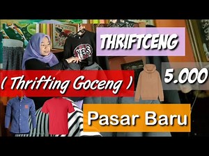 ThriftCeng (Thrifting - Goceng) PASAR BARU