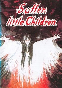 Suffer, Little Children - watch stream online