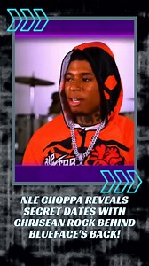 NLE Choppa REVEALS SECRET DATES With Chrisean Rock Behind Blueface's Back!.mp4 | Chrisean News Update