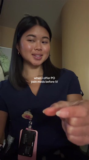 New Grad Nurse: Offering PO Pain Meds Before IV Explained