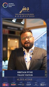 Voices from the Trade: Hosted Buyers Speak, "What Made JAS 2025 Truly Successful!" Hear from our trade buyer as he shares his experience of the show, the collections and the unmatched hospitality. See you next year 3-4-5 July 2026 JAS is presented by @jewellers_association_jaipur | Jewellers Association Show