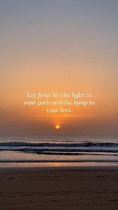 111K views · 10K reactions | Let Jesus be the light to your path and lamp to your feet | JESUS is MY LIFE | Facebook