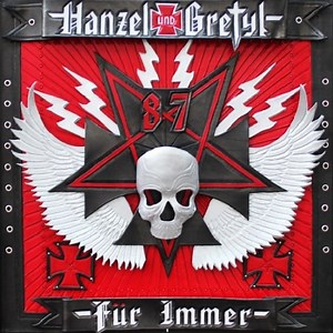 Hanzel Und Gretyl - Hanzel Und Gretyl Für Immer
