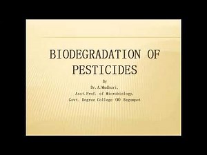 Biodegradation of pesticides