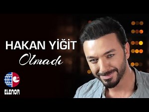 HAKAN YİĞİT-OLMADI