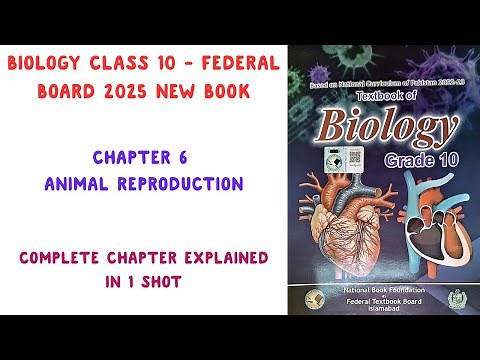 Biology Class 10 | Chapter 6 Complete Explanation | Federal Board 2025 | National Book Foundation