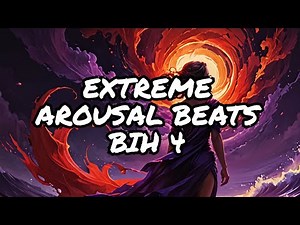 Powerful - Binaural Beats & Affirmations To Feel like a Bitch in Heat 4 / Extreme Desires & Needs