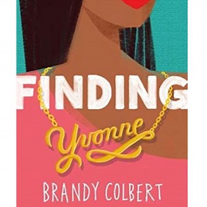 Finding Yvonne Young Adult Novel Inspirational Chapter Book Hard Cover Story