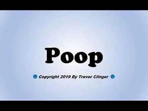 How To Pronounce Poop (Correctly)