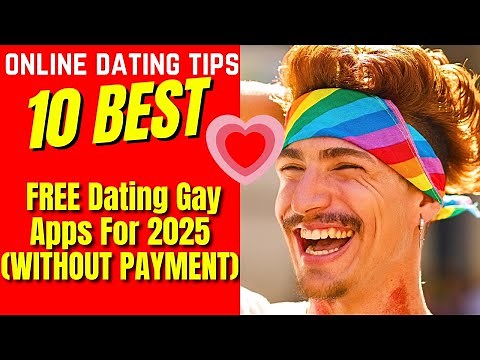 ❤️10 Best FREE Dating Gay Apps For 2025 WITHOUT PAYMENT