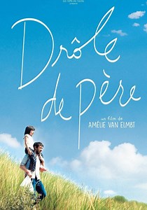 Regarder Drôle de père en streaming complet et légal