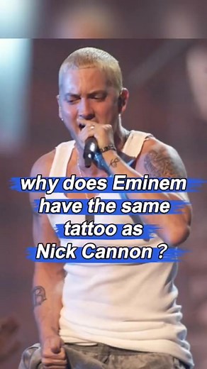 Why does Eminem have the same tattoo as Nick Cannon He used it to mock the woman who was full of lies.#usa #fyp #celebrity #eminem #foryou #nickcannon | Celebrities01