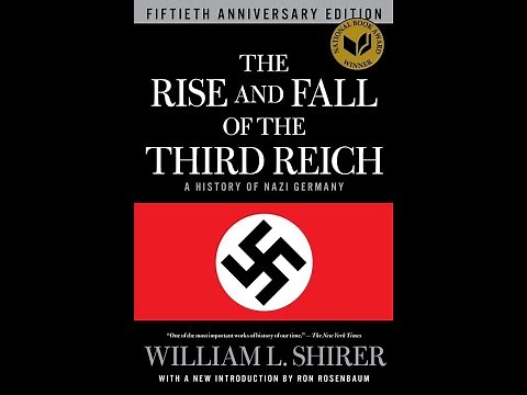"The Rise and Fall of the Third Reich" By William L. Shirer