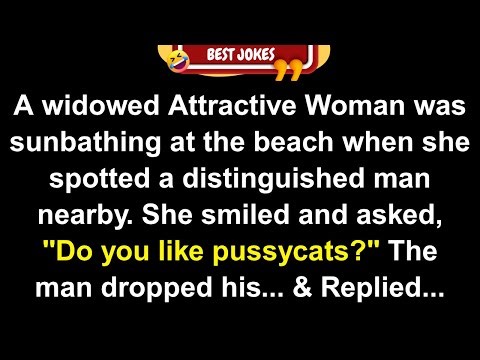 😂BEST JOKE OF THE DAY! - A widowed attractive woman was sunbathing at the beach and...