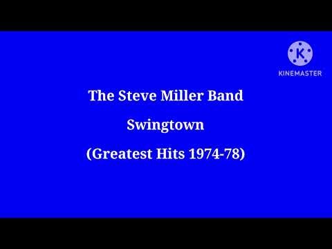 The Steve Miller Band - Swingtown