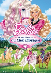 Barbie et ses sœurs au Club Hippique en streaming