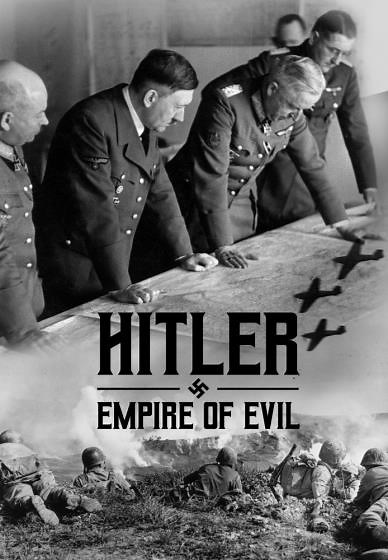 Hitler: Empire of Evil
