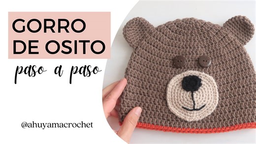 Gorro de Osito a Crochet – Fácil y Para Todas las Tallas