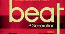 Beat Generation (2013)  - Ver Película Completa en Español / Castellano - FULLTV