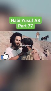 57K views · 1.2K reactions | Nabi Yusuf AS part 77 #kisah #sejarah #film #nabi | Berbagi Ilmu | Facebook