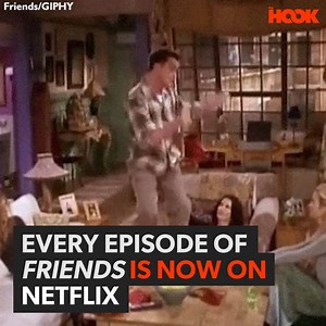 Every episode of Friends is now on Netflix 🙌 | The Hook