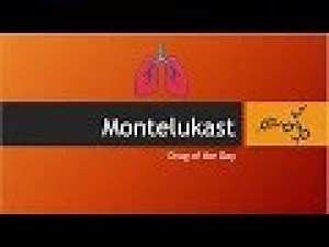 Montelukast | Leukotriene anatagonist | Drug of the Day