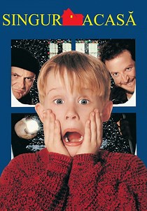 Singur acasă streaming: unde puteți urmări filme online?