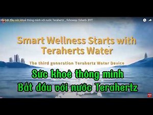 Giới thiệu máy tách nhỏ phân tử nước Terahertz _ fohoway- foherb- BYT
