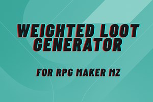Weighted Loot Generator for RPG Maker MZ by BitQuest Studio