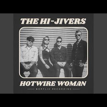 Hotwire Woman (Bopflix Recording)